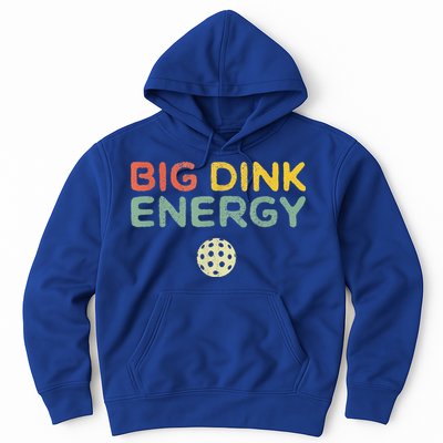 Big Dink Energy Pickleball Funny Pickle Ball Lover Hoodie