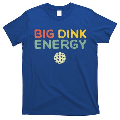 Big Dink Energy Pickleball Funny Pickle Ball Lover T-Shirt