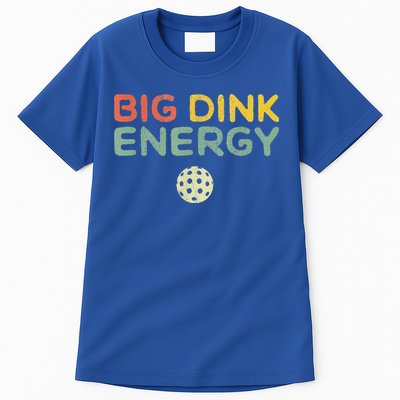 Big Dink Energy Pickleball Funny Pickle Ball Lover Tall T-Shirt