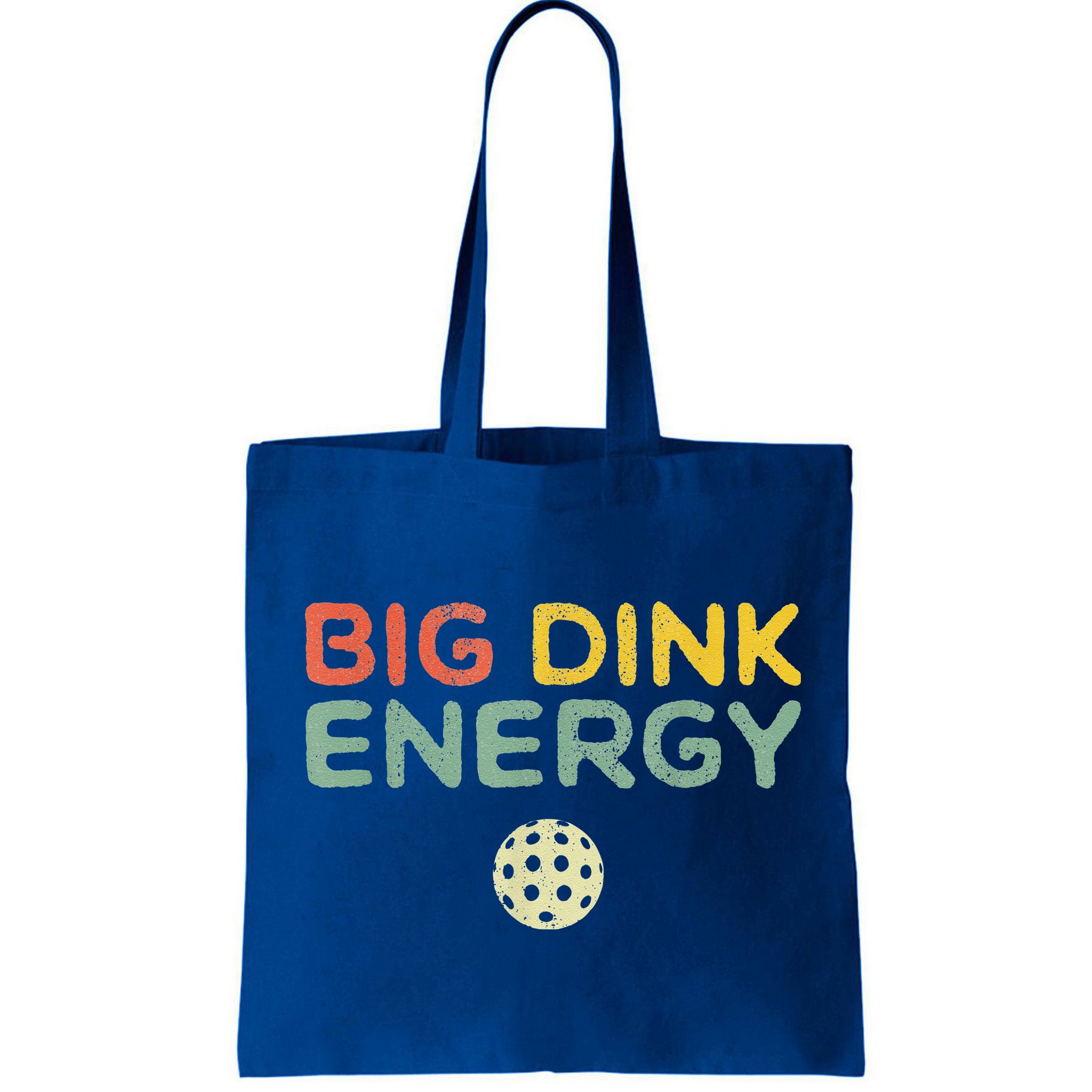 Big Dink Energy Pickleball Funny Pickle Ball Lover Bag