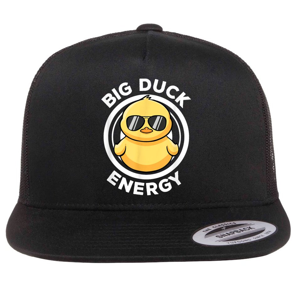Big Duck Energy Duckie I Love Ducks Lovers Funny Rubber Duck Flat Bill Trucker Hat