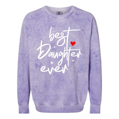 Best Daughter Ever - Daughter Colorblast Crewneck Sweatshirt