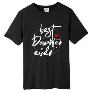 Best Daughter Ever - Daughter Tall Fusion ChromaSoft Performance T-Shirt