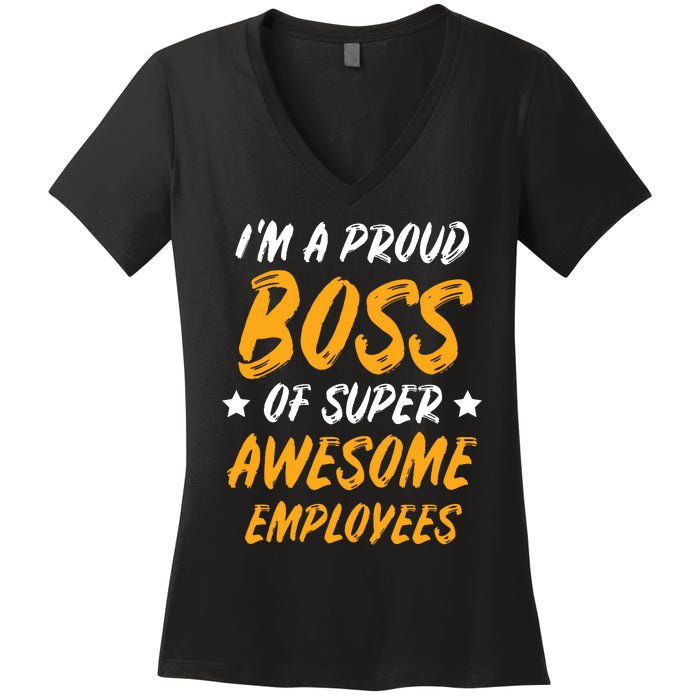 Boss Day Employee Appreciation Office Gift Women Women's V-Neck T-Shirt