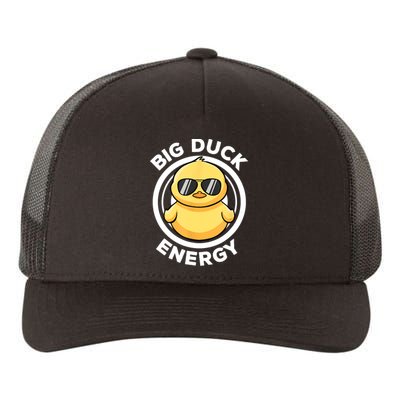 Big Duck Energy Duck Cute Funny Yupoong Adult 5-Panel Trucker Hat