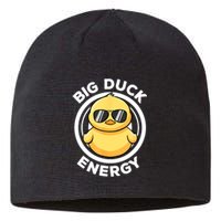 Big Duck Energy Duck Cute Funny Sustainable Beanie