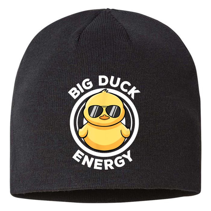 Big Duck Energy Duck Cute Funny Sustainable Beanie