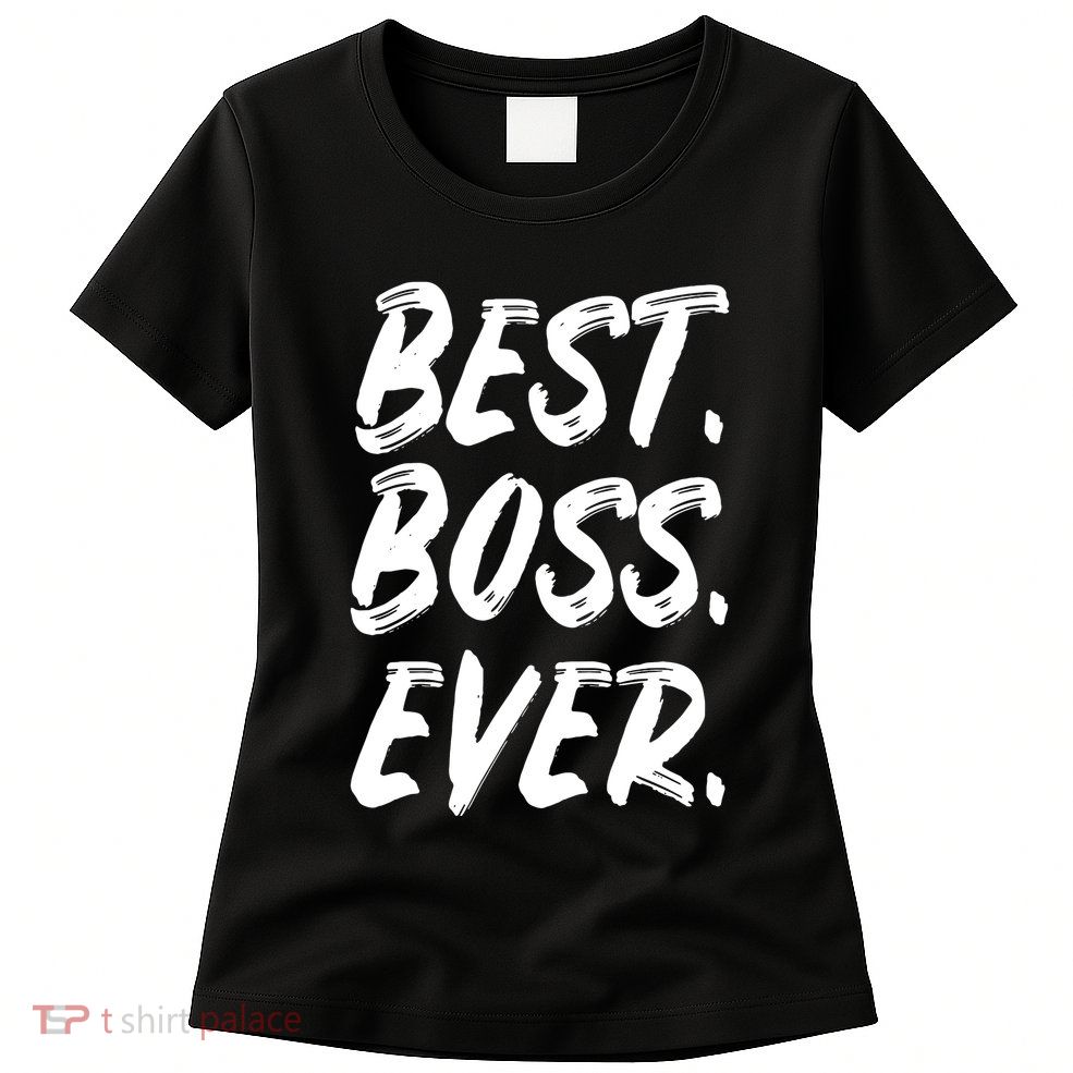 Boss Day Employee Appreciation Office Gift Women Womens T-Shirt