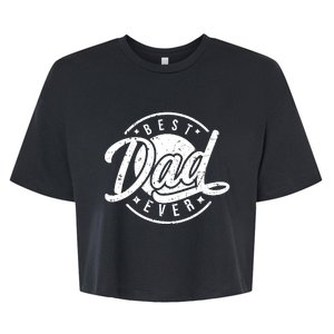 Best Dad Ever Bella+Canvas Jersey Crop Tee