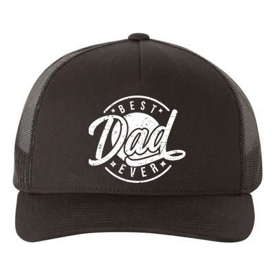 Best Dad Ever Yupoong Adult 5-Panel Trucker Hat