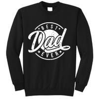 Best Dad Ever Sweatshirt