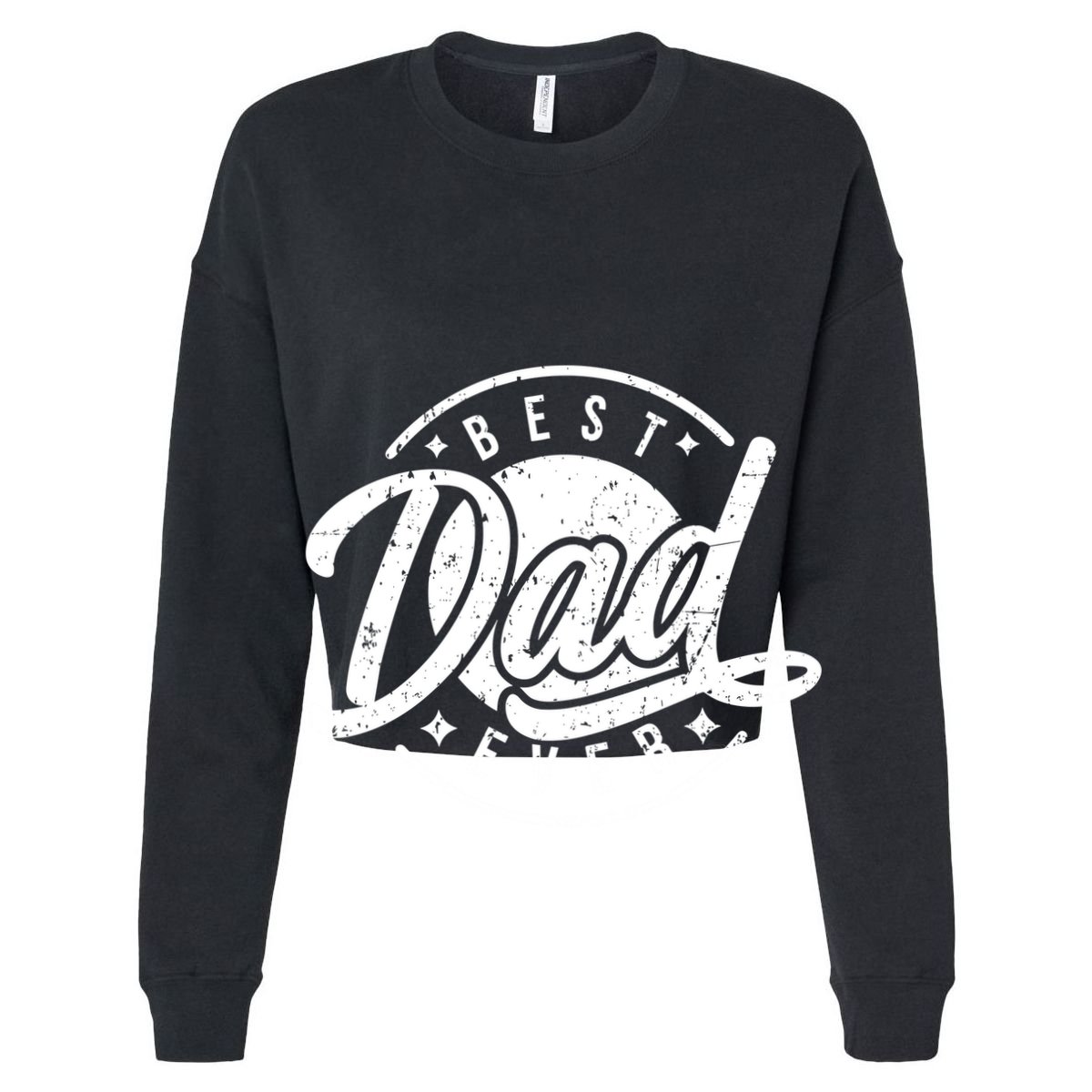 Best Dad Ever Sweatshirt