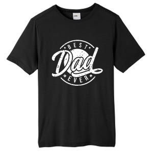 Best Dad Ever Tall Fusion ChromaSoft Performance T-Shirt