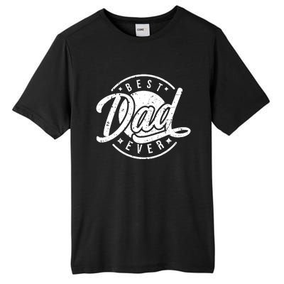 Best Dad Ever Tall Fusion ChromaSoft Performance T-Shirt