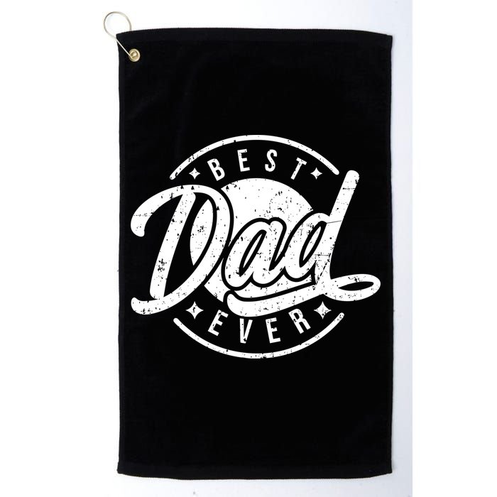 Best Dad Ever Golf Towel