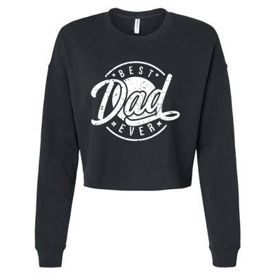 Best Dad Ever Cropped Pullover Crew