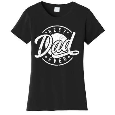 Best Dad Ever Women's T-Shirt