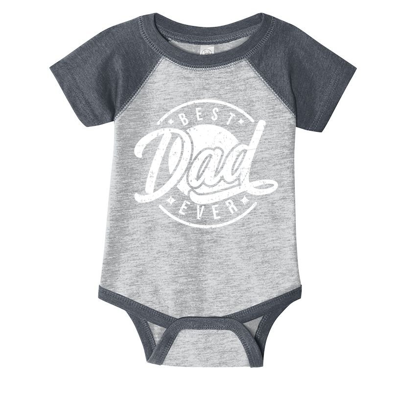 Best Dad Ever Infant Baby Jersey Bodysuit