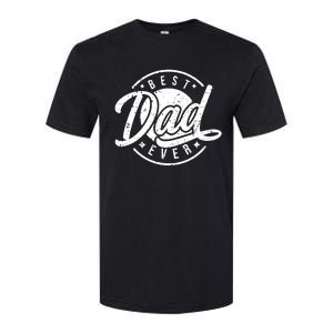 Best Dad Ever Softstyle CVC T-Shirt