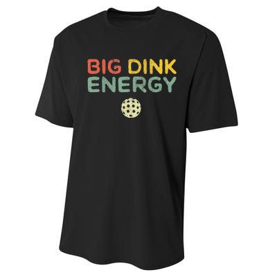 Big Dink Energy Pickleball Funny Pickle Ball Lover Retro Performance Sprint T-Shirt