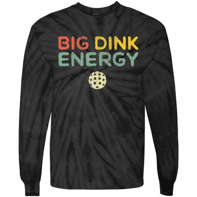 Big Dink Energy Pickleball Funny Pickle Ball Lover Retro Tie-Dye Long Sleeve Shirt