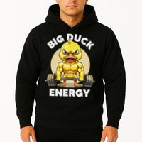 Big Duck Energy Duck Lovers Funny Gym Weightlifting Duck Hoodie