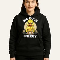 Big Duck Energy Duck Lovers Funny Gym Weightlifting Duck Hoodie