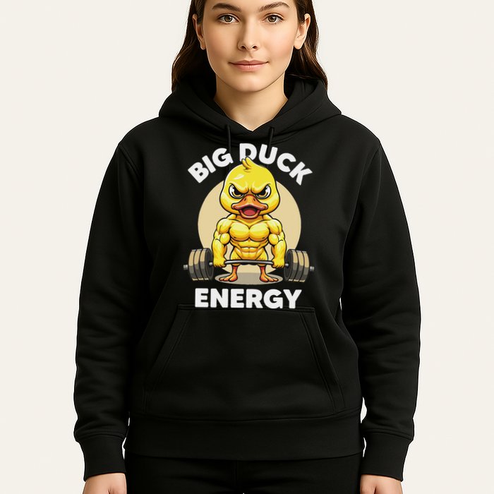 Big Duck Energy Duck Lovers Funny Gym Weightlifting Duck Hoodie