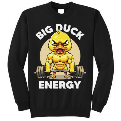 Big Duck Energy Duck Lovers Funny Gym Weightlifting Duck Sweatshirt