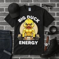 Big Duck Energy Duck Lovers Funny Gym Weightlifting Duck Tall T-Shirt