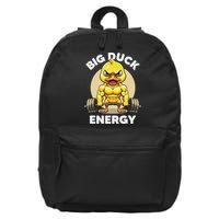 Big Duck Energy Duck Lovers Funny Gym Weightlifting Duck 16 in Basic Backpack