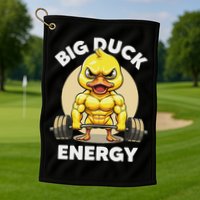 Big Duck Energy Duck Lovers Funny Gym Weightlifting Duck Golf Towel