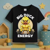 Big Duck Energy Duck Lovers Funny Gym Weightlifting Duck Toddler T-Shirt