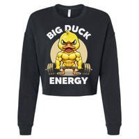 Big Duck Energy Duck Lovers Funny Gym Weightlifting Duck Cropped Pullover Crew