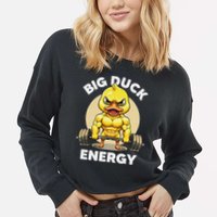 Big Duck Energy Duck Lovers Funny Gym Weightlifting Duck Cropped Pullover Crew