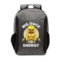 Big Duck Energy Duck Lovers Funny Gym Weightlifting Duck Vector Backpack
