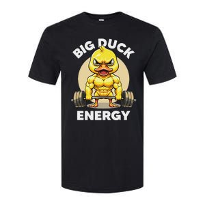 Big Duck Energy Duck Lovers Funny Gym Weightlifting Duck Softstyle CVC T-Shirt