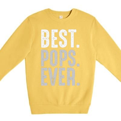 Best Dad Ever Best Pops Ever Protector Husband Fathers Day Premium Crewneck Sweatshirt