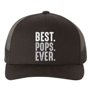 Best Dad Ever Best Pops Ever Protector Husband Fathers Day Yupoong Adult 5-Panel Trucker Hat