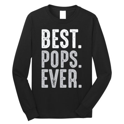 Best Dad Ever Best Pops Ever Protector Husband Fathers Day Long Sleeve Shirt