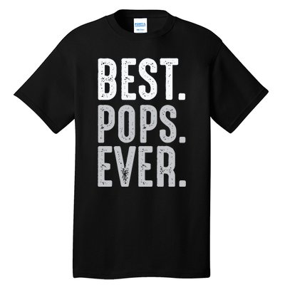 Best Dad Ever Best Pops Ever Protector Husband Fathers Day Tall T-Shirt