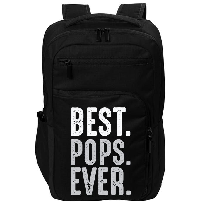 Best Dad Ever Best Pops Ever Protector Husband Fathers Day Impact Tech Backpack