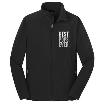 Best Dad Ever Best Pops Ever Protector Husband Fathers Day Core Soft Shell Jacket