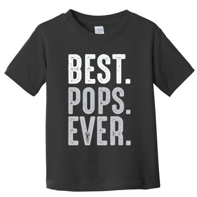 Best Dad Ever Best Pops Ever Protector Husband Fathers Day Toddler T-Shirt