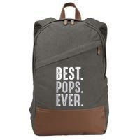 Best Dad Ever Best Pops Ever Protector Husband Fathers Day Cotton Canvas Backpack