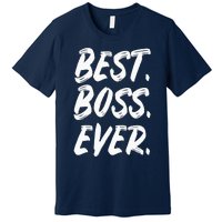 Boss Day Employee Appreciation Office Gift |S & Wo Premium T-Shirt