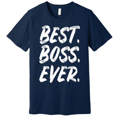 Boss Day Employee Appreciation Office Gift |S & Wo Premium T-Shirt