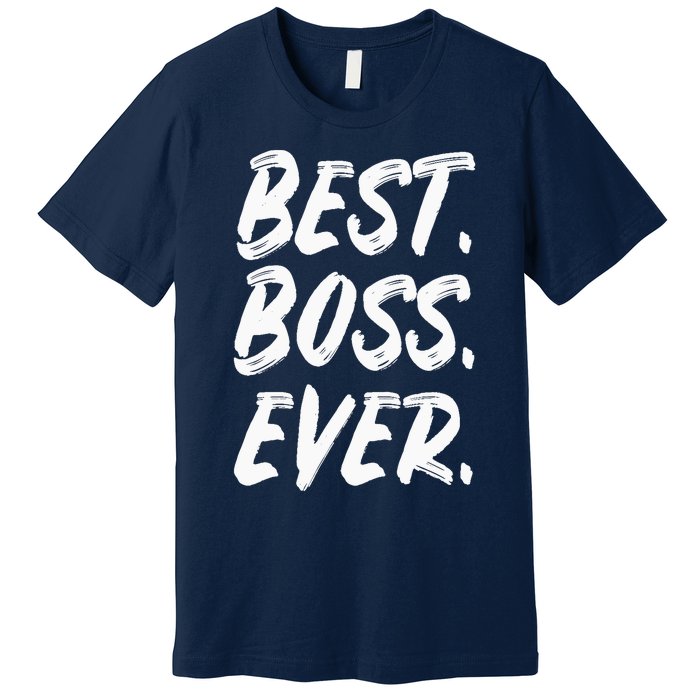 Boss Day Employee Appreciation Office Gift |S & Wo Premium T-Shirt