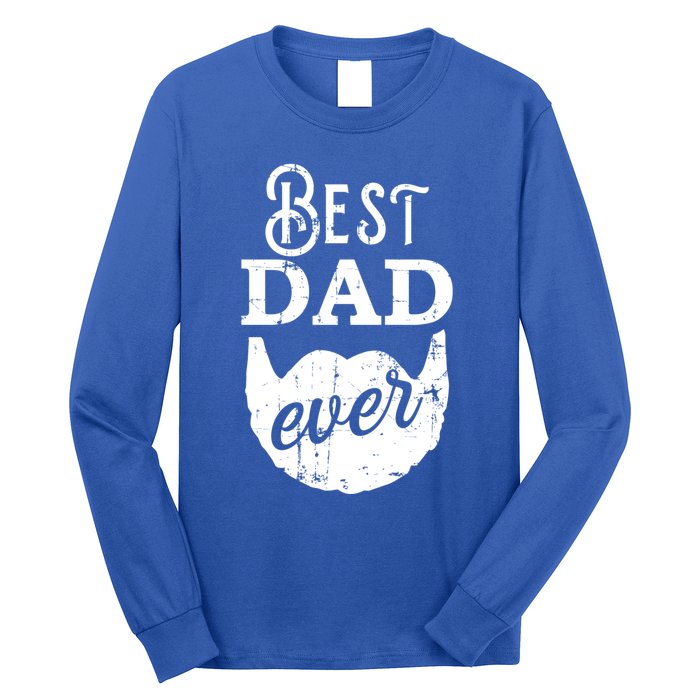 Best Dad Ever Gift For Bearded Daddys Father's Day Cute Gift Long Sleeve Shirt