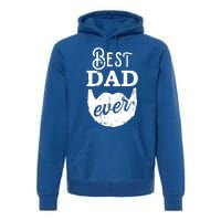 Best Dad Ever Gift For Bearded Daddys Father's Day Cute Gift Premium Hoodie